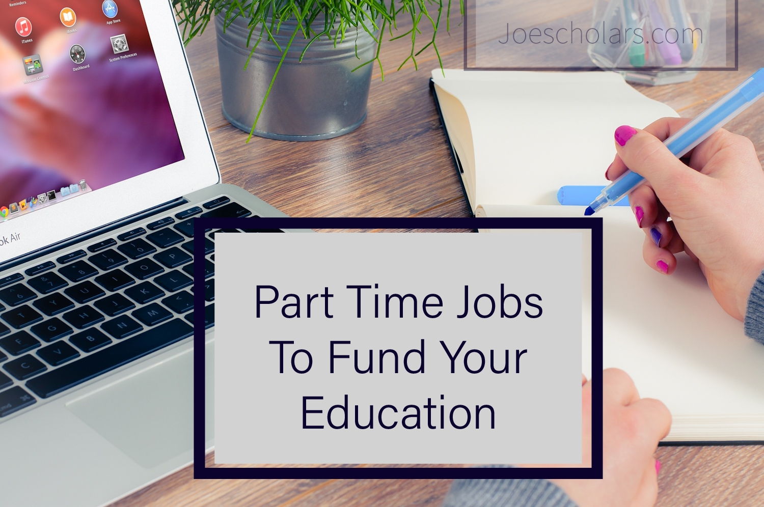 Part Time Jobs To Fund Your Education: