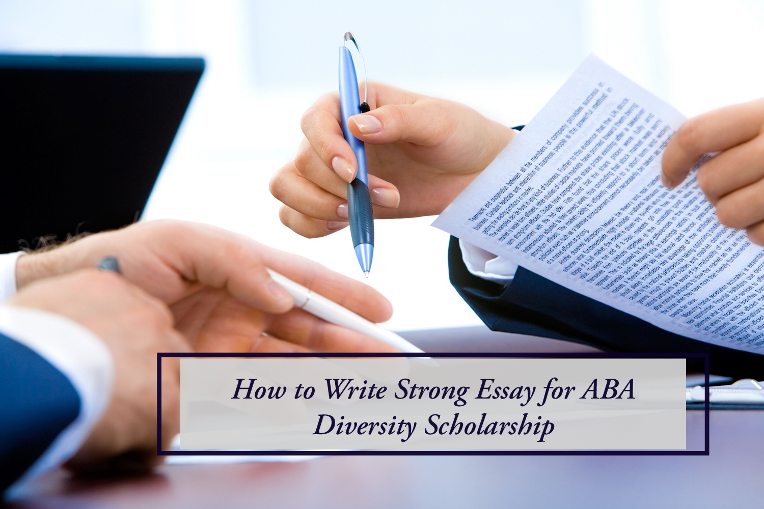 How to Write Strong Essay for ABA Diversity Scholarship