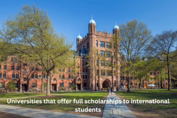 universities that offer full scholarships to international students