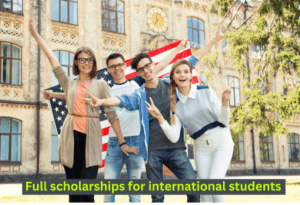 full scholarships for international students in usa