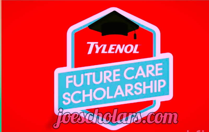 Tylenol Future Care Scholarship 2023 Program Apply Now