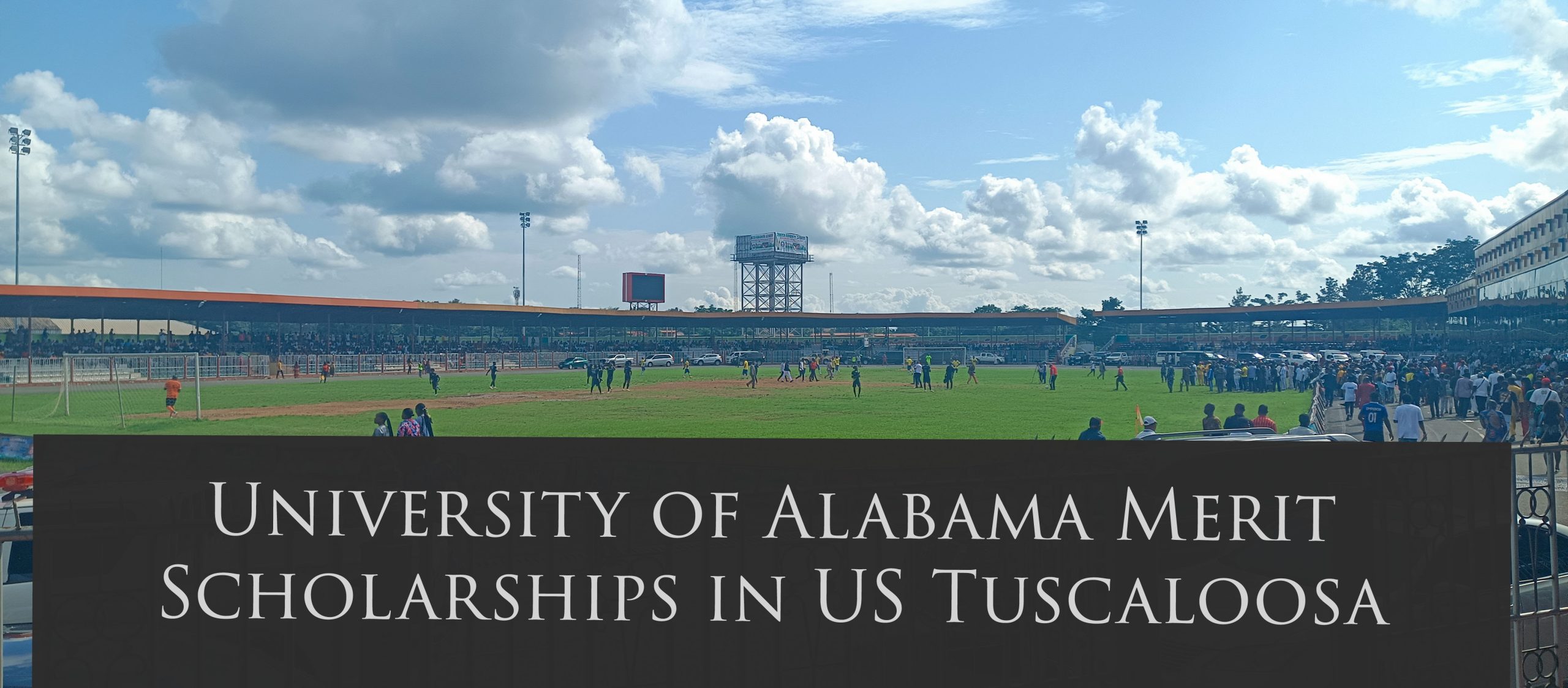 2024-2025 University of Alabama Merit Scholarships in Tuscaloosa, USA