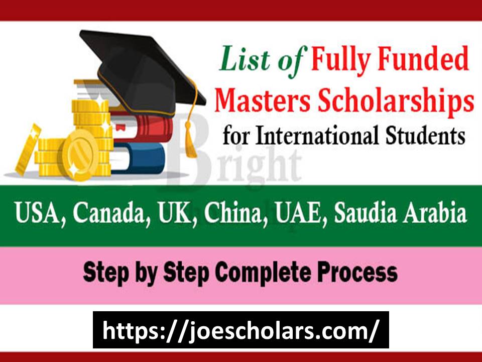 List Of Fully Funded Masters Scholarships Worldwide 20232024 Apply