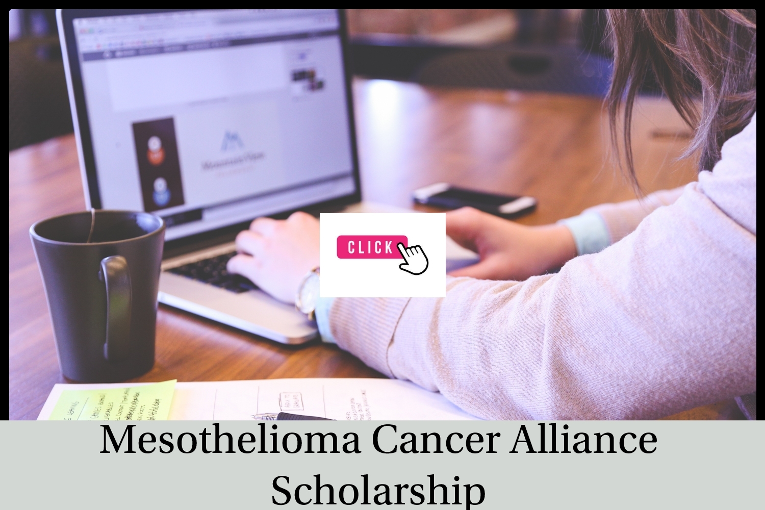 Mesothelioma Cancer Alliance Scholarship