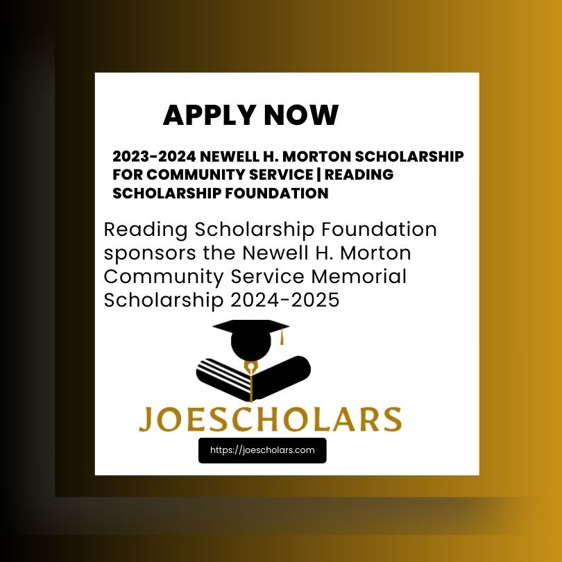 Newell H. Morton Scholarship for Community Service | Reading Scholarship Foundation